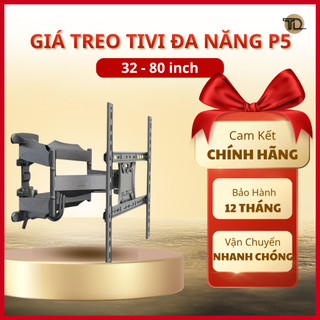 Giá Treo Tivi Xoay Đa Năng P5 (32 - 70 Inch) - Khung Treo Tivi Góc Xoay - Nhập Khẩu - Cao Cấp