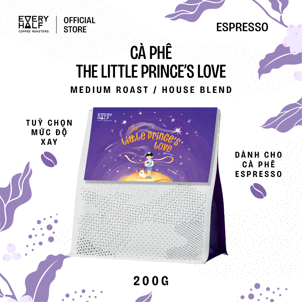 [TẶNG DRIPBAG] Cà Phê Đặc Sản House Blend The Little Prince's Love Dành Cho Espresso Every Half - Túi 200g