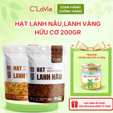 Hạt Lanh Nâu Lanh Vàng Hữu Cơ C’LaVie Túi 200g Dinh Dưỡng Nấu Cháo Ăn Dặm Cho Bé Giảm Cân Sữa Hạt