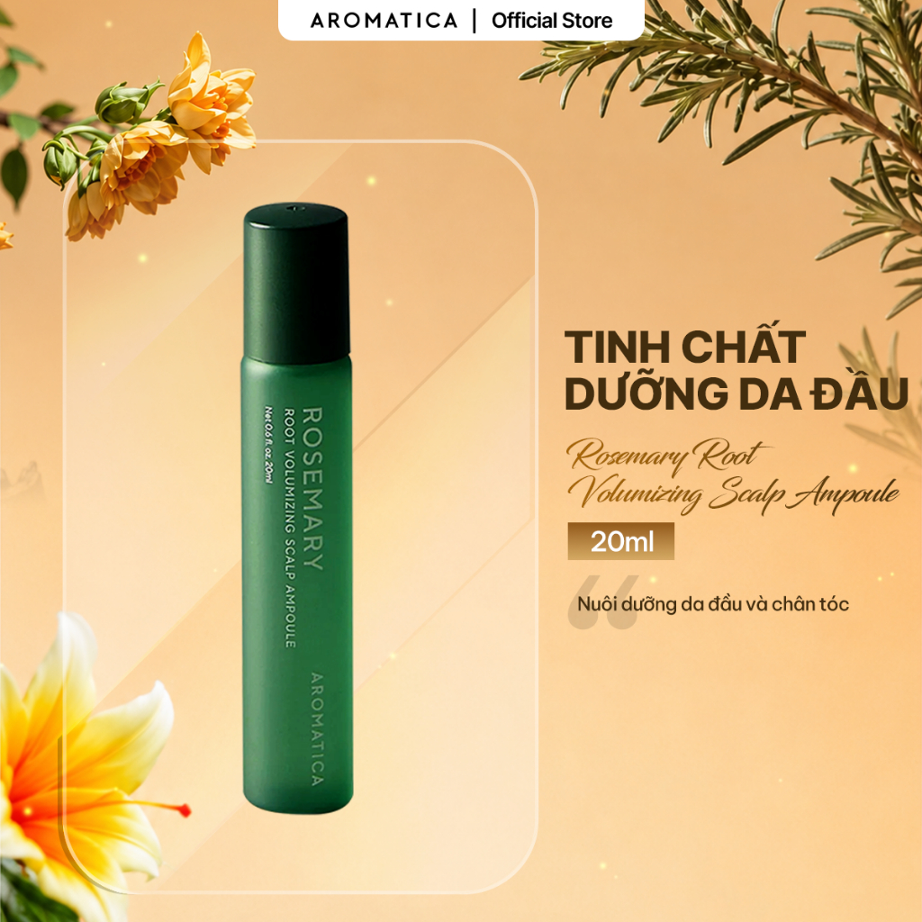[DATE T9/2027]  Tinh Chất Dưỡng Da Đầu Giúp Giảm Rụng Tóc AROMATICA Rosemary Root Volumizing Scalp Ampoule 20ml