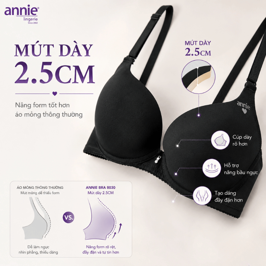 Áo Ngực Cup Trơn Tạo Khe Tự Nhiên Mút Dày 2.5cm annie bra 8030 Ôm Nâng Bầu Ngực, Chống Há Quả Chảy Xệ