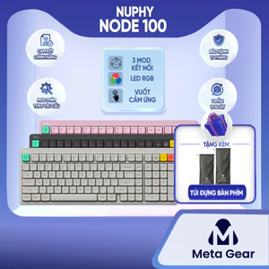 Bàn phím cơ Nuphy Node100 - Bàn phím không dây led RGB, 3 mode kết nối, Vuốt cảm ứng chỉnh âm lượng