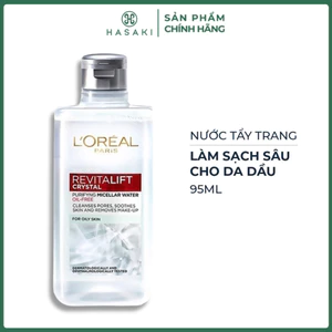 L'OREAL REVITALIFT CRYSTAL MICELLAR 95ML Hasaki Sản Phẩm Chính Hãng