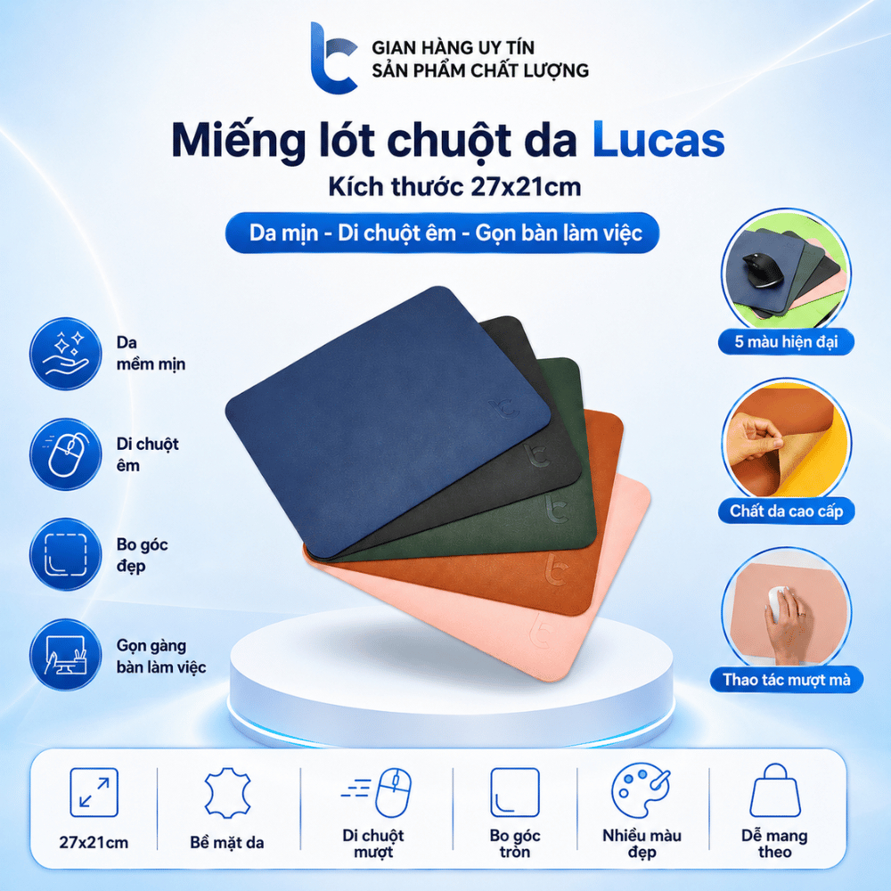 Miếng Lót Chuột Da Lucas Mouse Pad Cao Cấp Chống Nước, Mịn, Lì, Di Chuột Êm Mượt (27x21cm)
