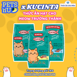 [CHÍNH HÃNG] [GIÁ TỐT]Hạt Kucinta Cho Mèo Trưởng Thành - Nhiều Vị - 1KG