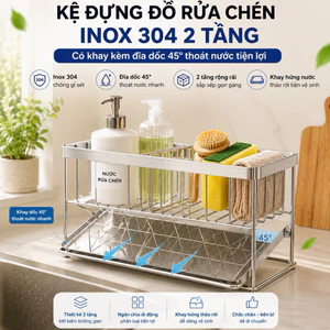 Kệ Đựng Đồ Rửa Chén Inox 304 2 Tầng Có Khay Hứng Nước, Đĩa Dốc 45° Thoát Nước Nhanh