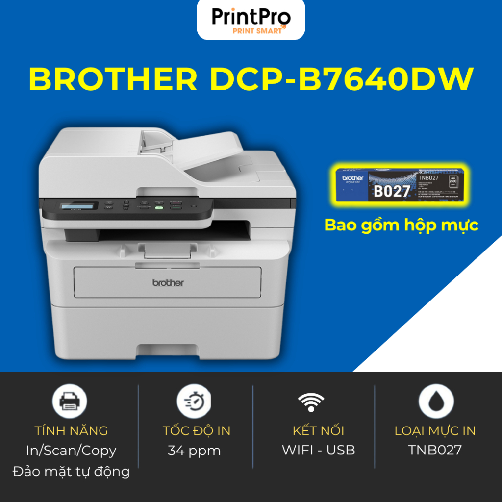 Máy in laser đa năng đảo mặt tự động Brother DCP-B7640DW (In/Scan/Copy/Adf) - Wifi - Tốc độ in 34ppm