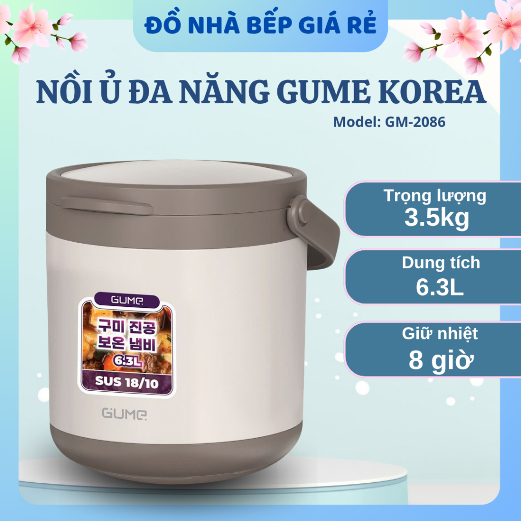 Nồi Ủ Đa Năng Gume Korea GM-2086 Dung Tích 6.3L Chất Liệu Inox 18/10 An Toàn, Giữ Nhiệt Lâu Đến 8 Giờ - Haatz Online