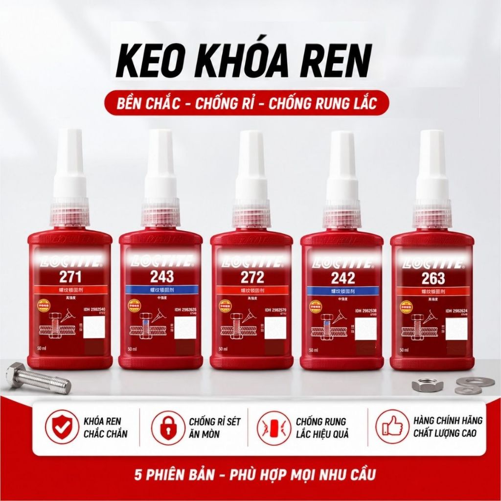 Keo khóa ren kim loại Loc ti te 242 243 271 272 263 cố định chống xoay ốc vít tuýp 50ml