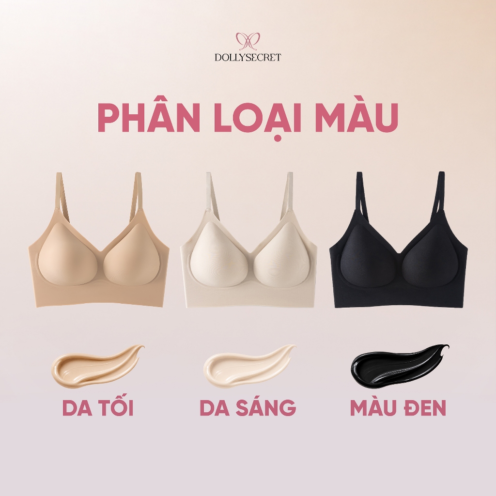 Áo Lót Kem Nền Tàng Hình Siêu  Su Đúc DOLLY SECRET Áo Bra Liền Mảnh Không Mắc Cài A58
