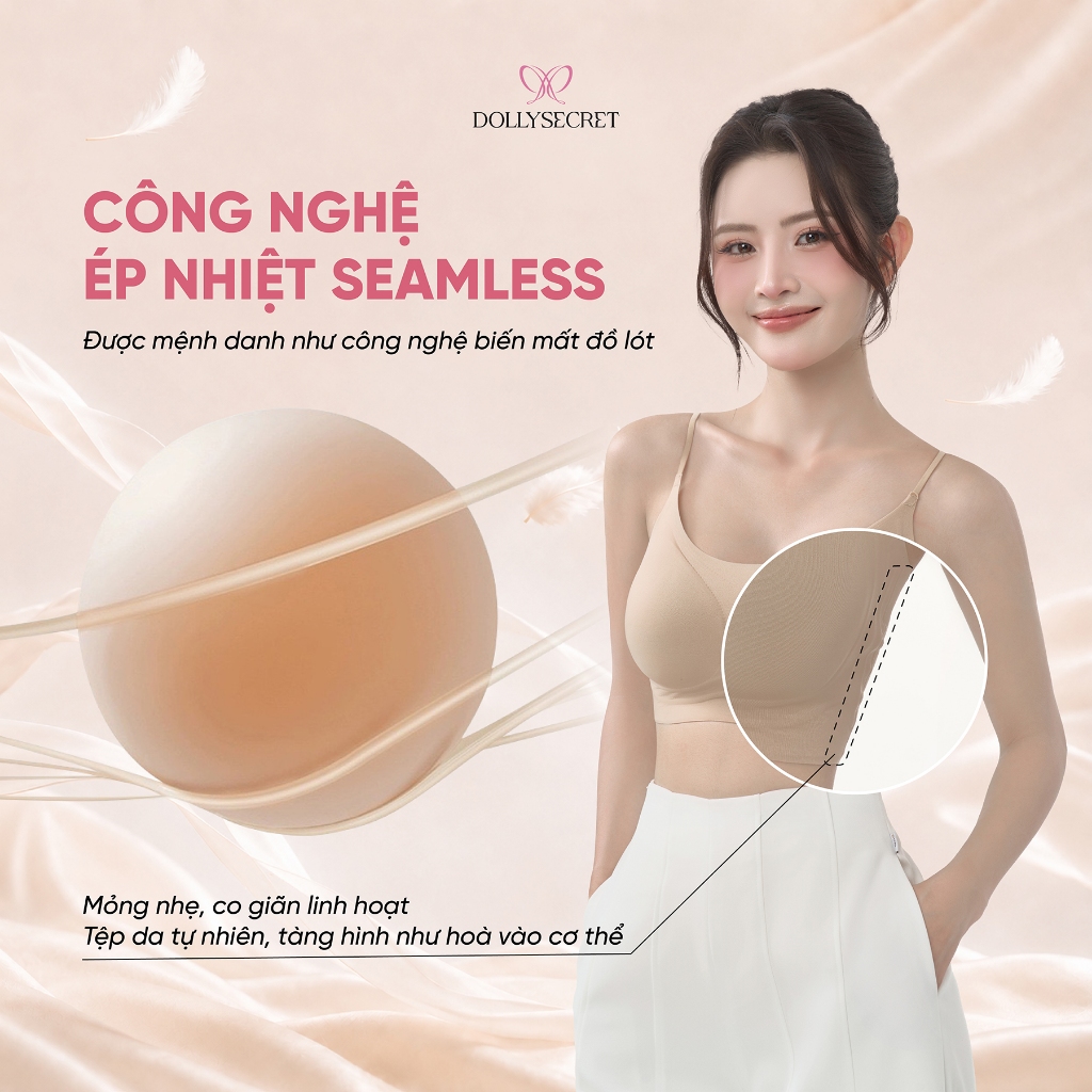 Áo lót mùa hè ZERO FEELING dây mảnh tàng hình DOLLY SECRET Dây Mảnh 0.5mm Không Mắc Cài A60