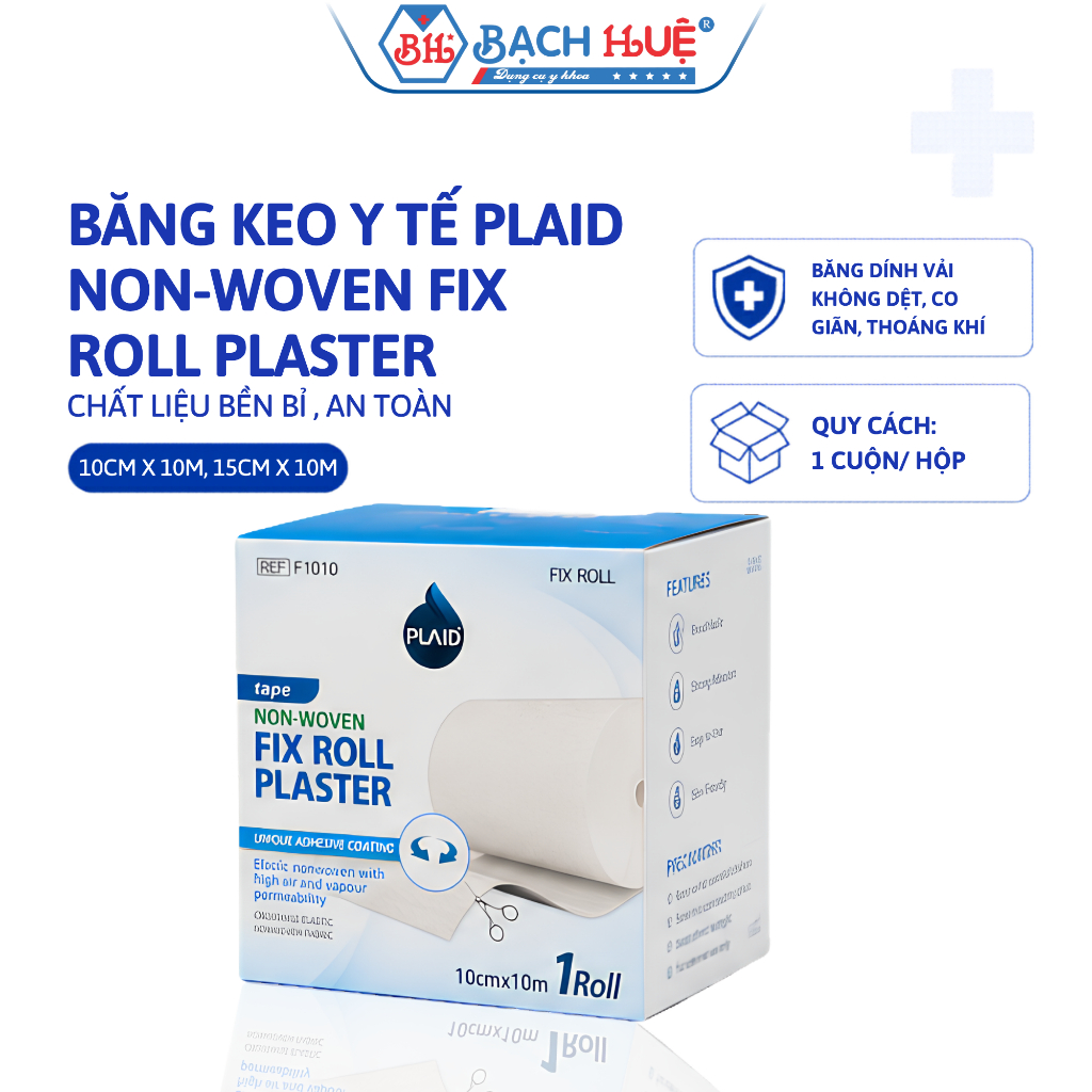Băng Keo Fix- Roll Y Tế Vải Không Dệt PLAID– Băng Dính Cố Định Cuộn Co Giãn Thoáng Khí Cỡ 10cmx10m/15cmx10m