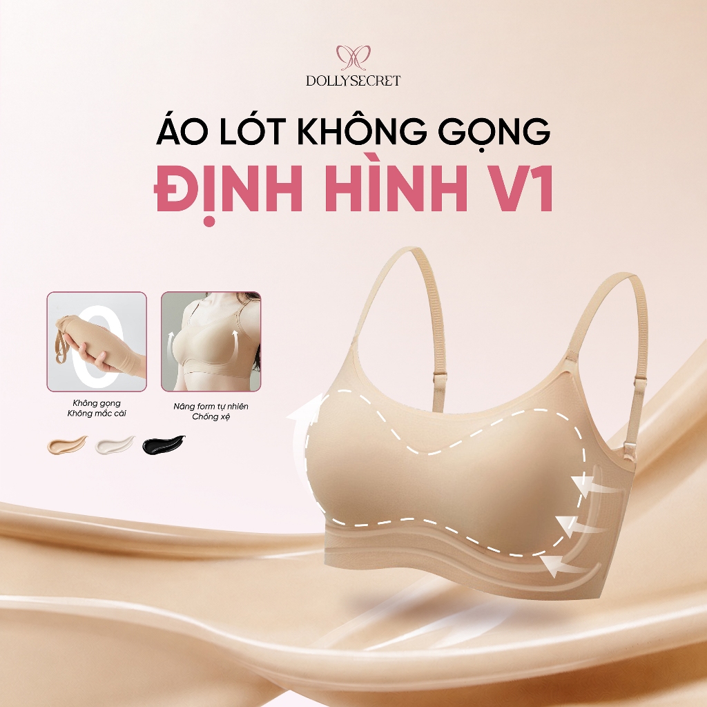 Áo Lót Không Gọng Định Hình V1 DOLLY SECRET Tàng Hình Áo Lót Su Nữ Liền Mảnh A61