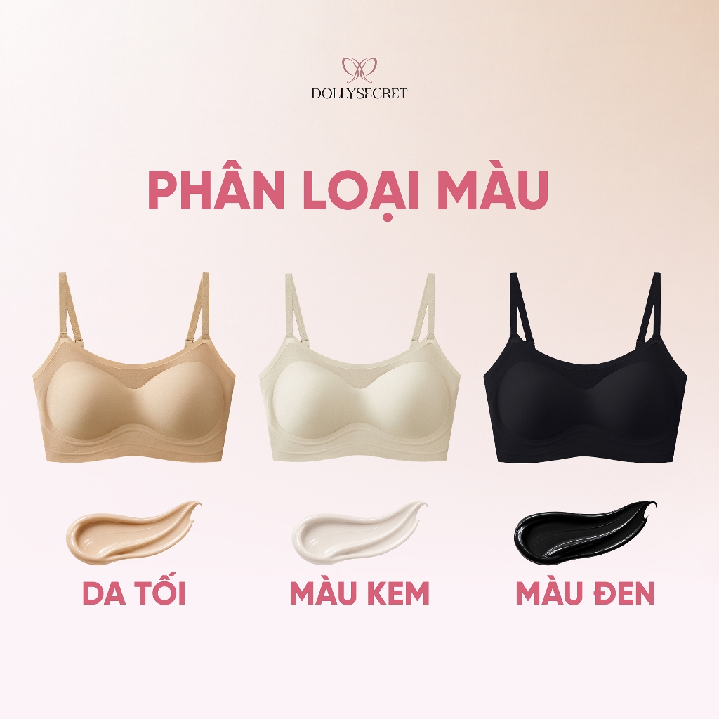 Áo Lót Không Gọng Định Hình V1 DOLLY SECRET Tàng Hình Áo Lót Su Nữ Liền Mảnh A61