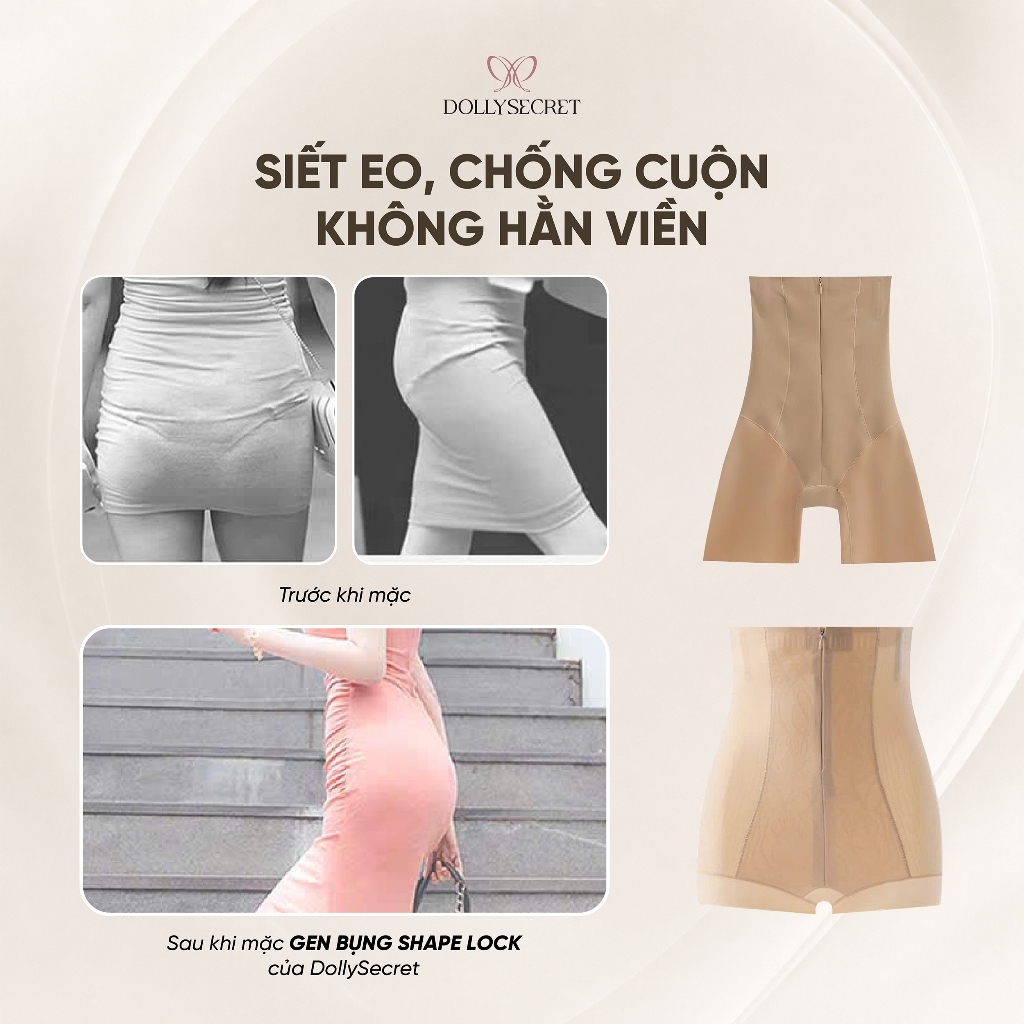 Quần Gen Bụng SHAPE LOCK Siết Eo Chống Cuộn DOLLY SECRET Dáng Đùi Có Khóa Kéo Và Mắc Cài Q10