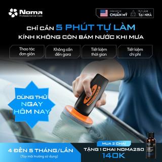 [TẶNG NOMA 692] Dung Dịch Tẩy Ố Kính, Cặn Canxi Ô Tô Tại Nhà Noma 911 Tặng Vệ Sinh Ghế Da Noma 692