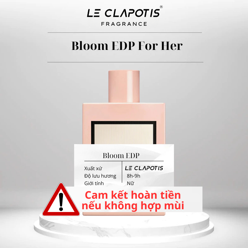 Nước hoa nữ Bloom EDP hương hoa cỏ Hoa thơm ngát, quyến rũ