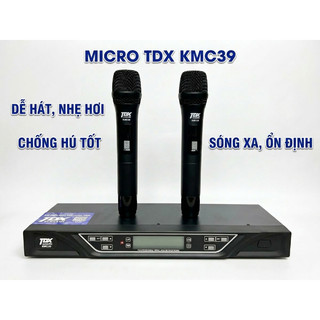 Bộ Micro TDX KMC39, Chống Hú Chống Rít, Míc Hát Nhẹ Hút Âm Tốt, Độ Nhạy Cao, Phù Hợp Với Mọi Giọng Hát, Âm Sáng