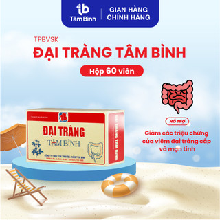 [Đánh giá] Đại tràng Tâm Bình - Hỗ trợ giảm triệu chứng của viêm đại tràng cấp và mạn tính, đau bụng, đầy hơi, tiêu chảy