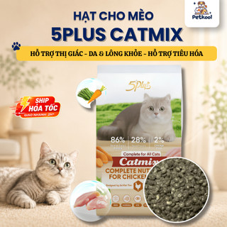 Hạt 5PLUS Catmix Cho Mèo Phủ Ruốc Gà - 28% Protein, Cho Mèo Mọi Lứa Tuổi - PetKool