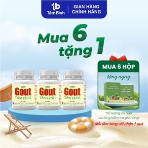 6 hộp Viên Gout Tâm Bình - Người bị gout cấp và mãn tính, trợ đào thải axit uric, lợi tiểu