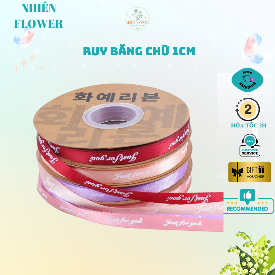 Ruy Băng Vải 1 CM Chữ Just For You Nhiều Màu Dùng Gói Hoa, Decor, Trang Trí Cắm Hoa, Tiệc Tùng
