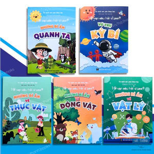 Bộ Sách 10 Vạn Câu Hỏi Vì Sao Cho Bé Khám Phá Vũ Trụ Động Vật Thực Vật Vật Lý - Phiên Bản Mới Nhất