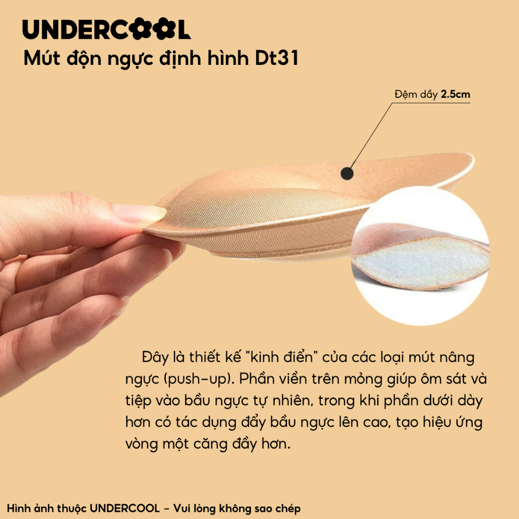 Mút Độn Ngực Định Hình UNDERCOOL Đệm Dày 2.5cm Thiết Kế 3D Tàng Hình Siêu Dính Nâng Vòng 1 Tự Nhiên Dt31