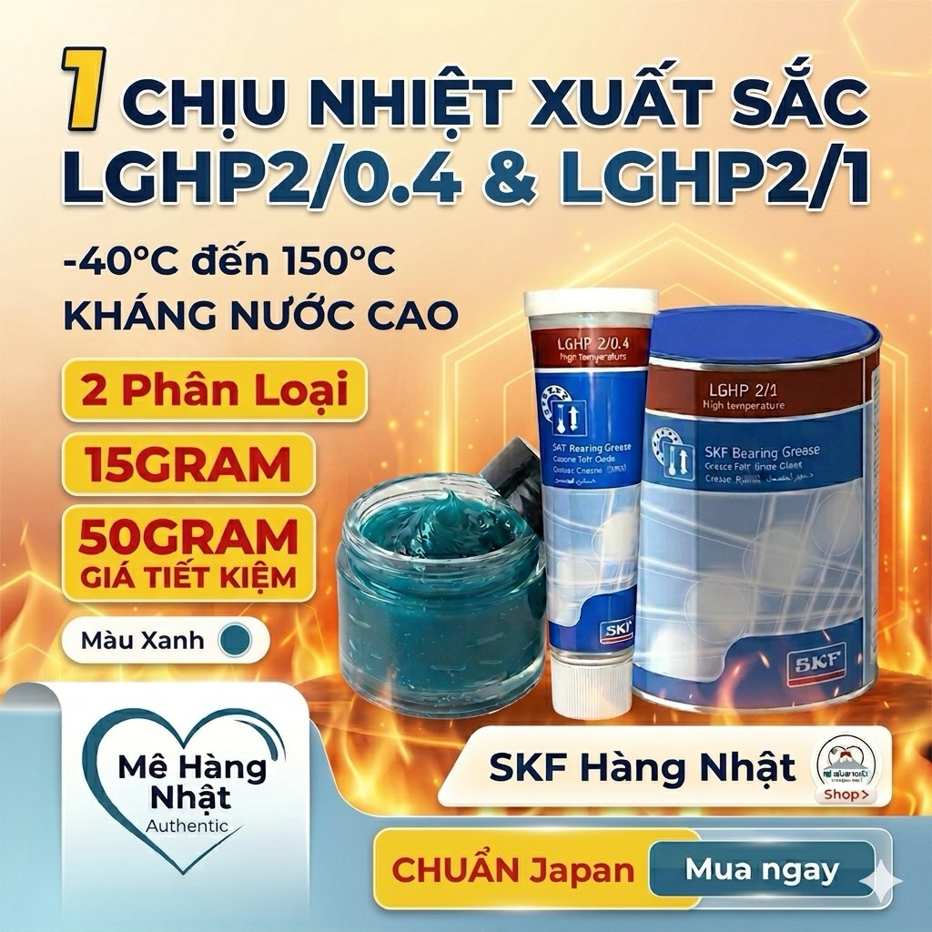 (Siêu Tiết Kiệm ) Mỡ xanh SKF Chính Hãng LGHP 2 (15g mỡ)