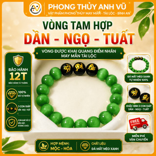 Vòng tay mệnh mộc - vòng tam hợp dần ngọ tuất - chất liệu mắt mèo xanh - may mắn tài lộc bình an