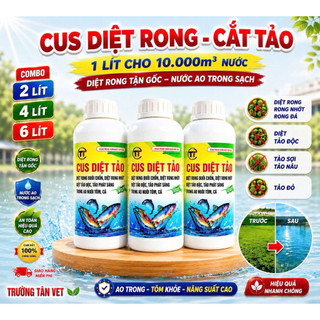 CUS DIỆT TẢO , CẮT RONG , RÊU NHỚT Combo 2lít 4lít 6 lít 8 LÍT lít Lít Thú y Trường Tân