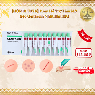 [HỘP 10 TUÝP]  Kem Hỗ Trợ Làm Mờ Sẹo Gentacin Nhật Bản 10G - SHOP DẦU DOKRAK