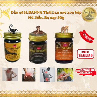 [CHÍNH HÃNG] Dầu cù là BANNA Thái Lan cao xoa bóp Hổ, Rắn, Bọ cạp 50gr - SHOP DẦU DOKRAK