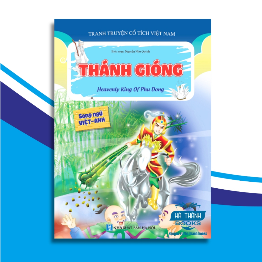 Sách Truyện Cổ Tích Việt Nam - Thánh Gióng, Thạch Sanh (Song Ngữ Việt Anh)