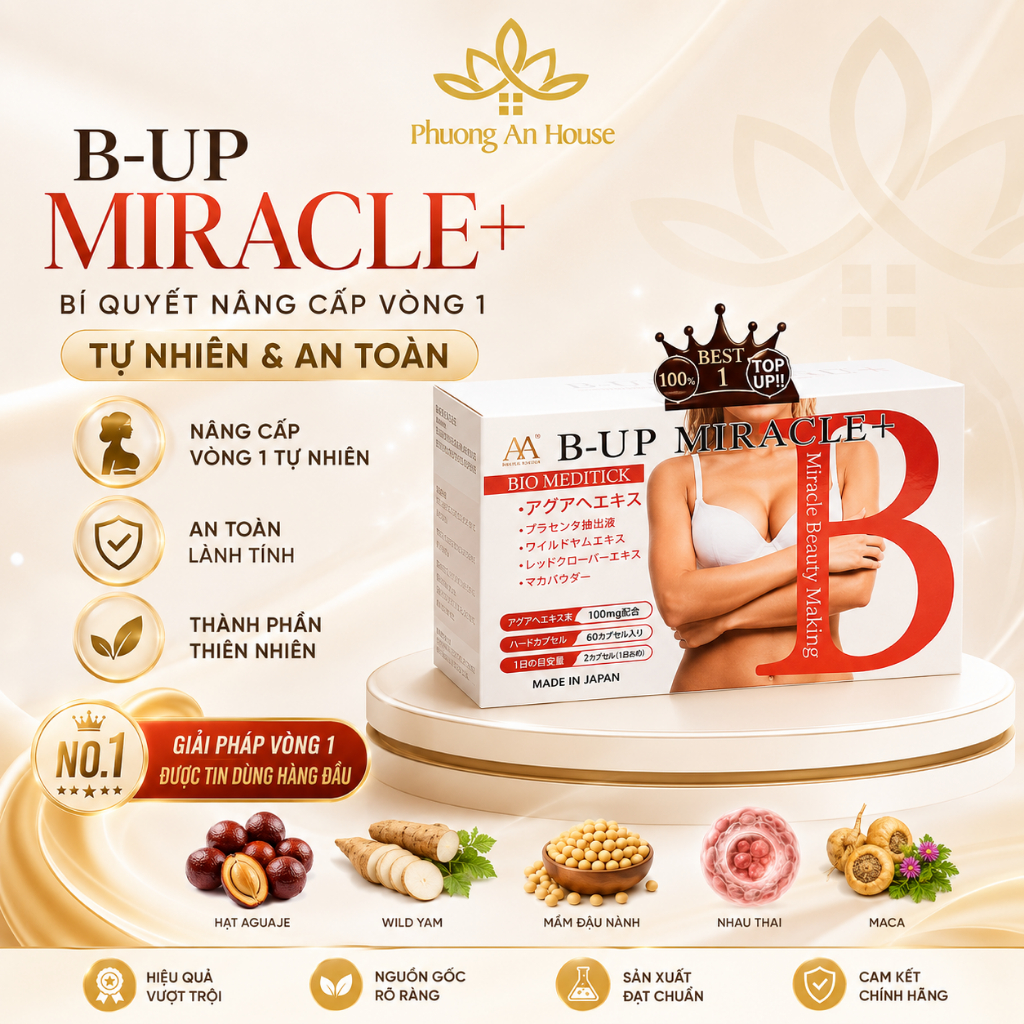 Viên uống B-Up Miracle tăng kích thước vòng 1 và vòng 3