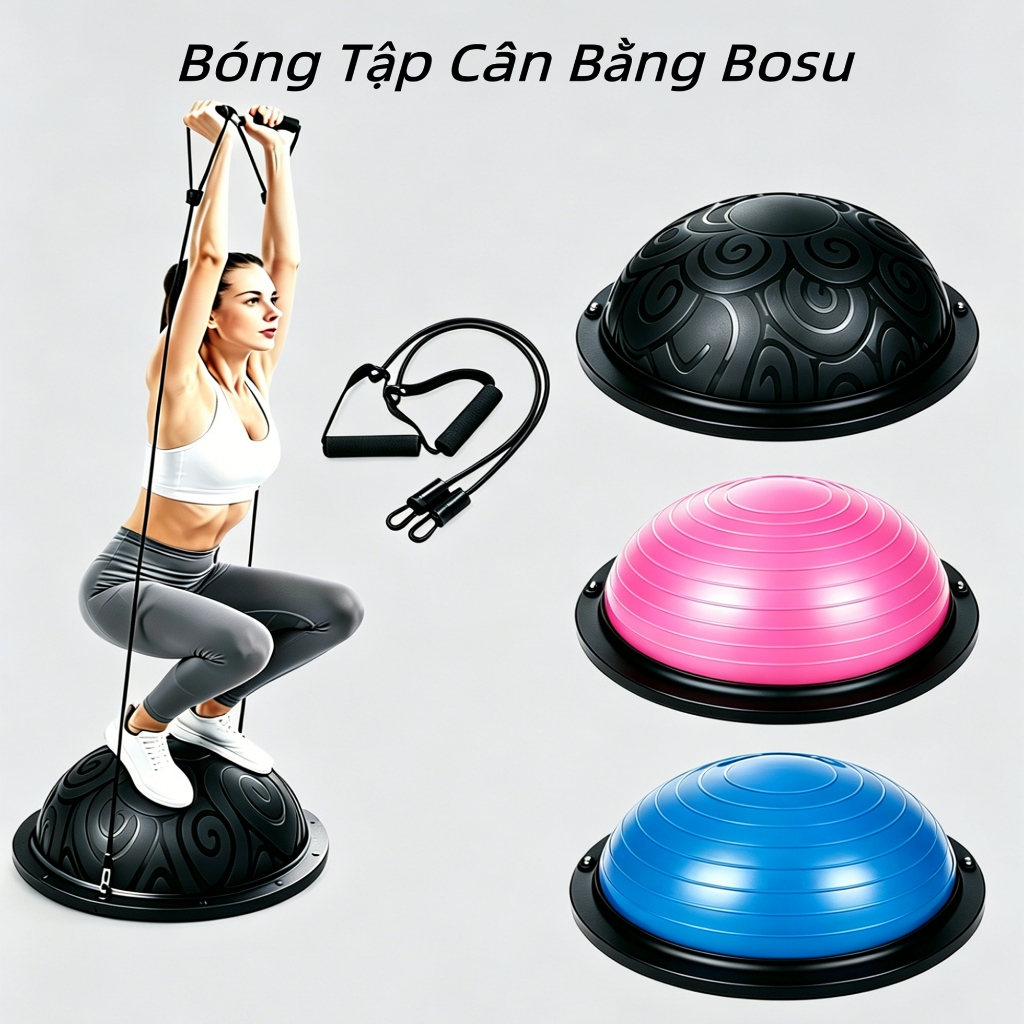 Bóng Tập Cân Bằng Bosu Hàng Cao Cấp Tập Thể Dục, Yoga Tại Nhà Có Dây Kháng Lực Và Tặng Kèm Bơm Bóng