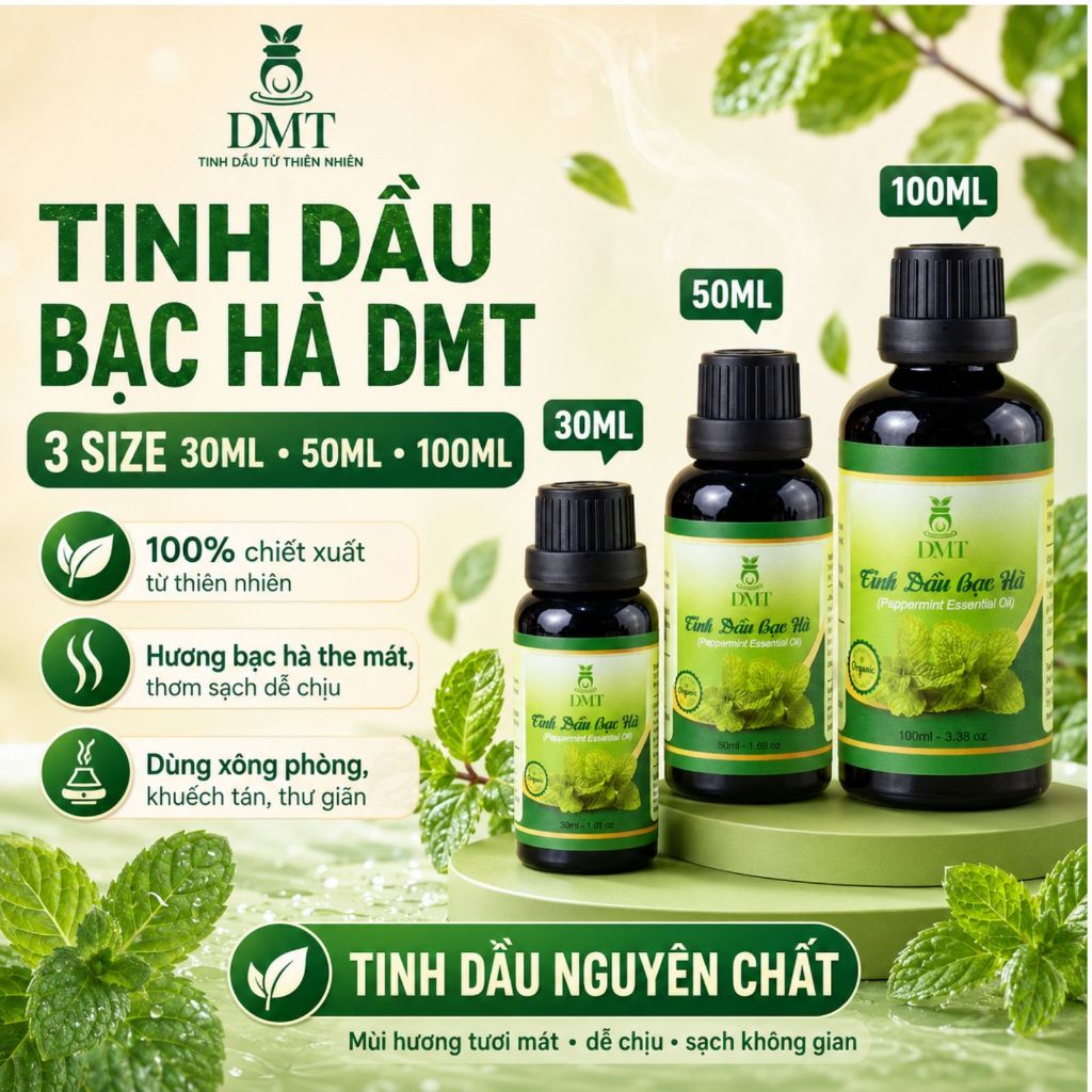 Tinh Dầu Bạc Hà DMT – Hương Bạc Hà Mát Lạnh, Thơm Phòng, Khử Mùi, Thư Giãn Dễ Chịu