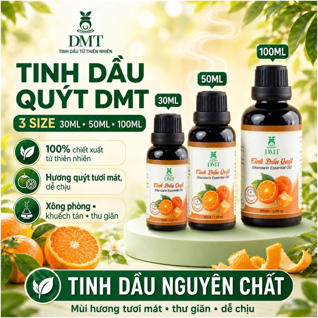 Tinh dầu Quýt nguyên chất DMT - tinh dầu vỏ quýt giảm lo âu, chống say tàu xe - 30ml/50ml/100ml