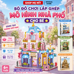Bộ Đồ Chơi Lắp Ghép Mô Hình Nhà Phố Mini City 4 Mẫu Cao Cấp Cho Bé
