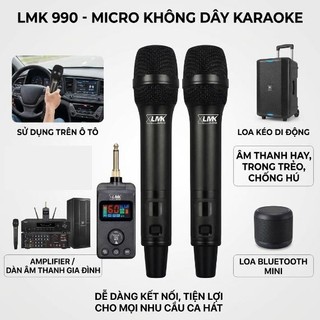 Micro Không Dây Karaoke LMK audio 990 - Micro Karaoke Chống Hú, Chống Nhiễu Dành Cho Loa Kéo, Amply...