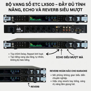 Vang Số Chỉnh Cơ ETC LX500 Đầy Đủ Chức Năng Có Echo Rever Siêu Mượt, Chất Âm Sắc Nét, Tiếng Micro Bay Và Sáng, Hát Nhẹ