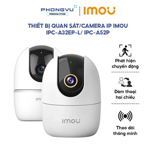 Camera IP Wifi Trong Nhà IMOU A32EP (3MP 2K) & A52P (5MP 3K) - Quay Quét, Đàm Thoại - Bảo Hành 24 Tháng