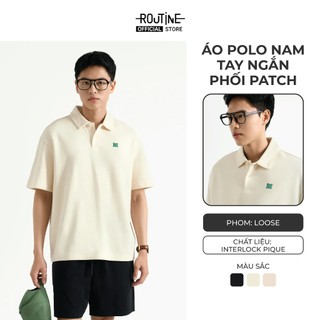 [🔥HOT] Áo Polo Nam Tay Ngắn Vải Cotton Phối Patch Form Loose - Routine 10S25POL020