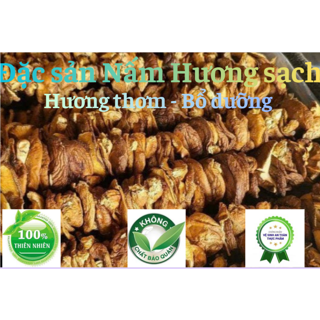 Nấm hương rừng khô (rất thơm) - Sạch - Thơm ngon - Bổ dưỡng - Nấm hương Tây Bắc [GIÁ TỐT NHẤT]