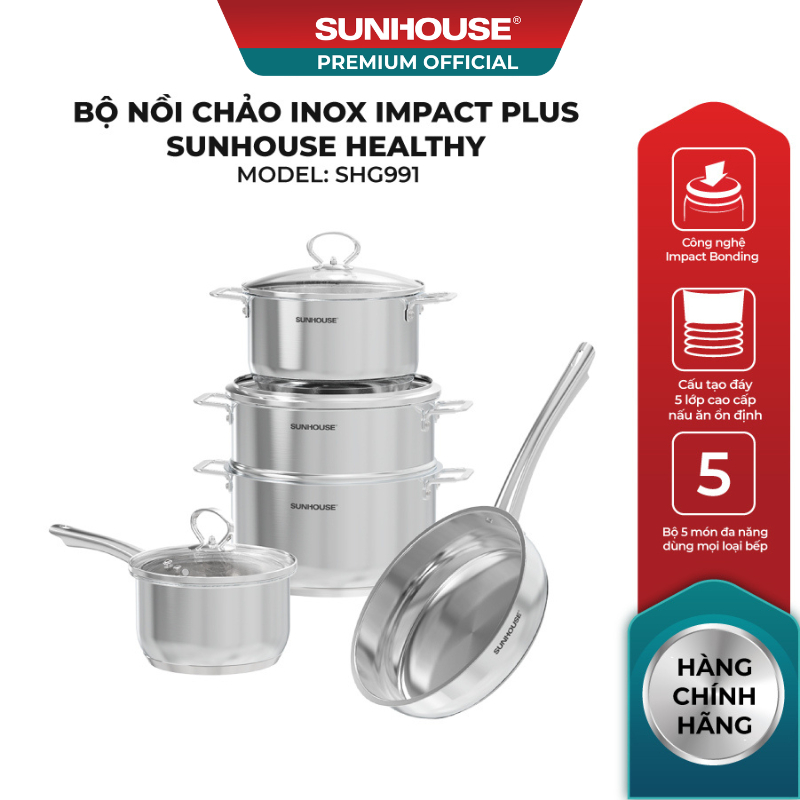 Bộ nồi chảo Inox Impact plus Sunhouse healthy SHG991 - Công nghệ dập Impact Bonding - Đáy Impact Plus 5 lớp cao cấp