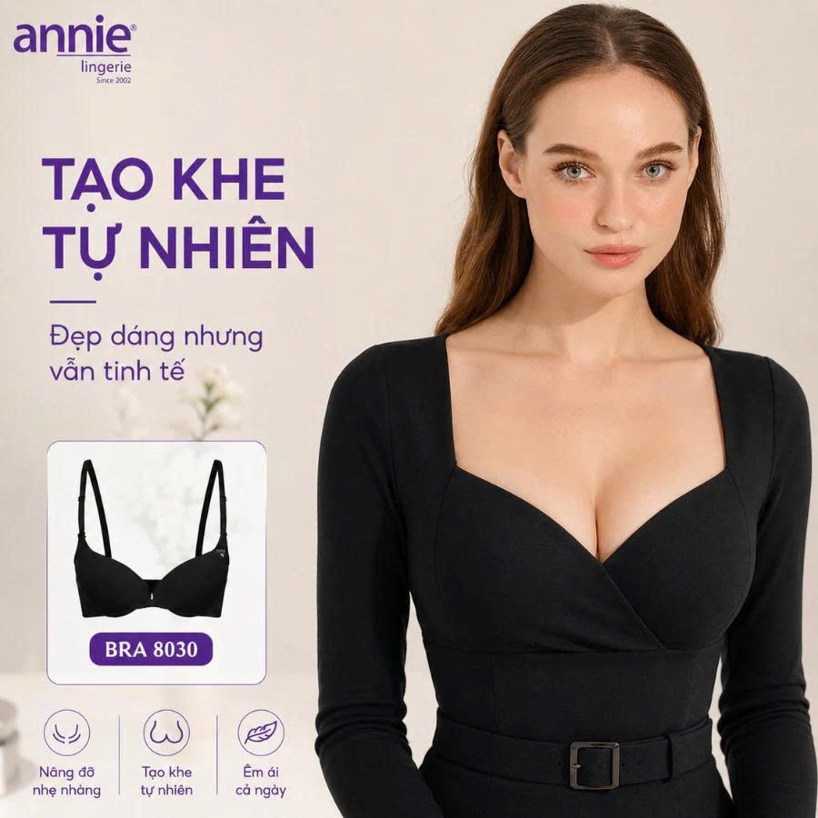Áo Ngực Cup Trơn Tạo Dáng Mút Dày annie bra 8030 Ôm Nâng Bầu Ngực, Tạo Khe Ngực Gợi Cảm, Quyến Rũ