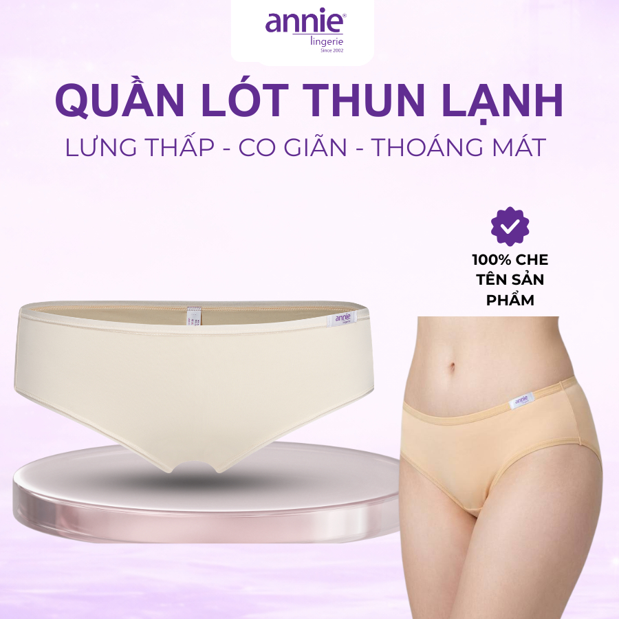Quần lót nữ trơn thun lạnh, lưng thấp cao cấp annie 4534 ôm sát cơ thể, trẻ trung, mềm mịn