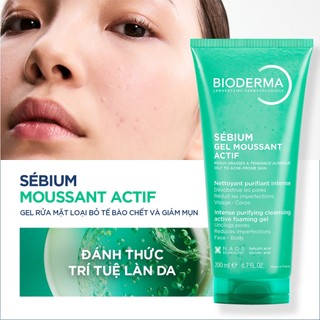 Gel rửa mặt làm sạch sâu và giảm mụn Bioderma Sébium Gel moussant actif - 200ml