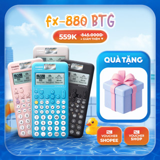 [FS] Máy Tính Học Sinh Casio FX-880BTG Chính Hãng Bitex - 4 Màu Trendy, Bảo Hành 7 Năm, Được Mang Vào Phòng Thi