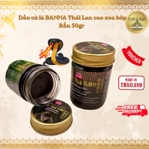 Dầu cù là BANNA Thái Lan cao xoa bóp Rắn 50gr - SHOP DẦU DOKRAK